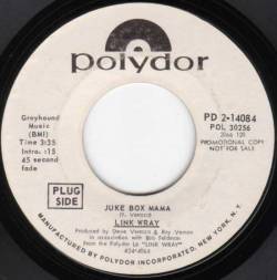 Link Wray : Juke Box Mama